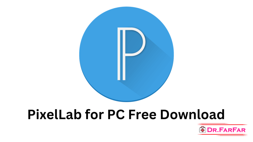 PixelLab for PC