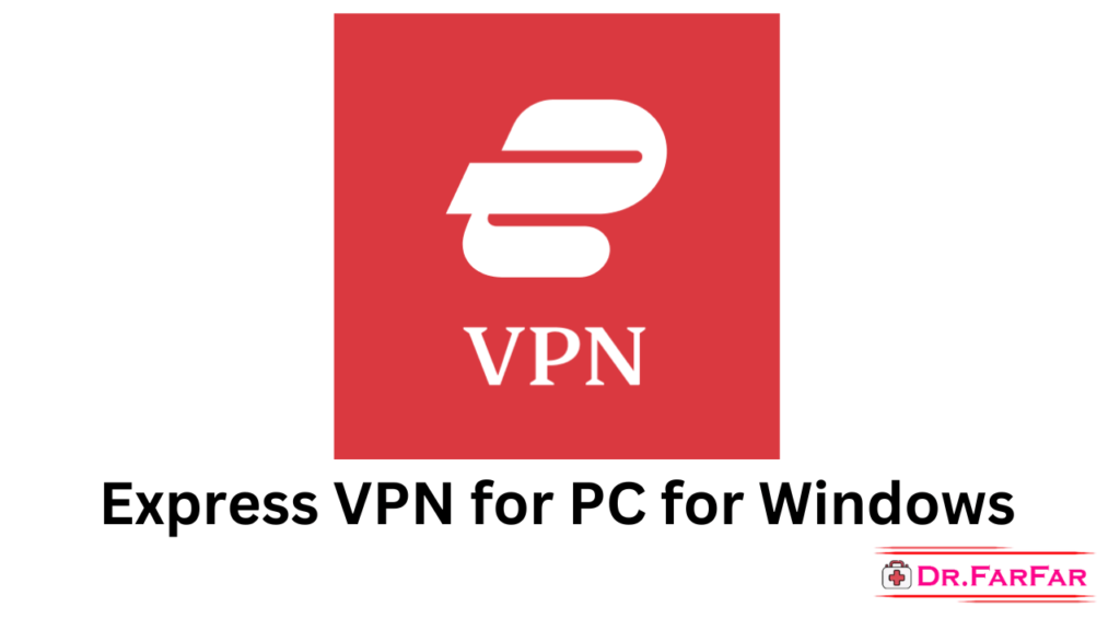 Express VPN for PC