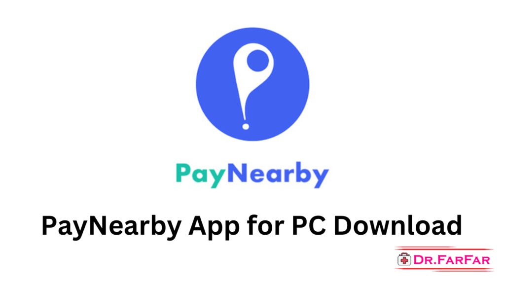 PayNearby App for PC