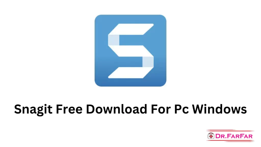 Snagit Free Download