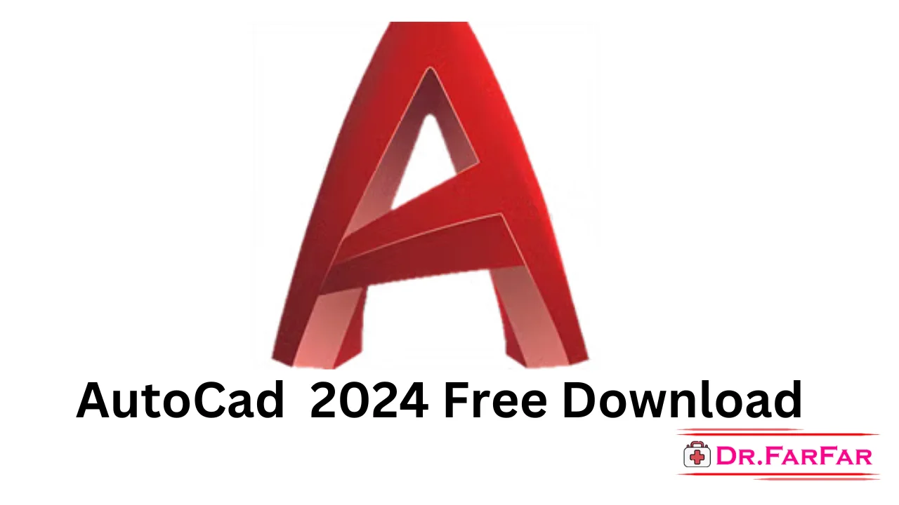 AutoCAD 2024 FREE DOWNLOAD