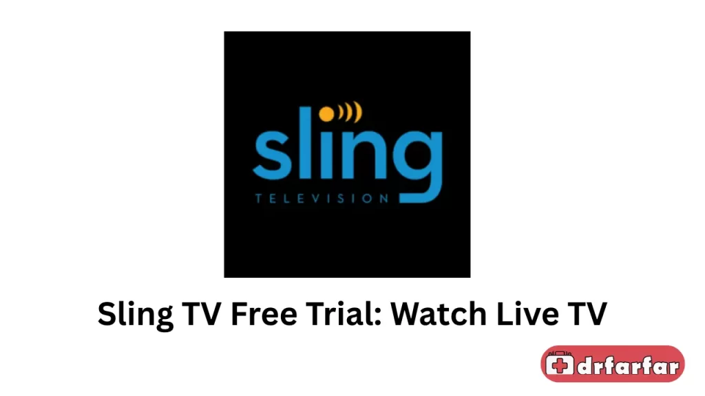 Sling TV Free Trial Watch Live TV Without Paying