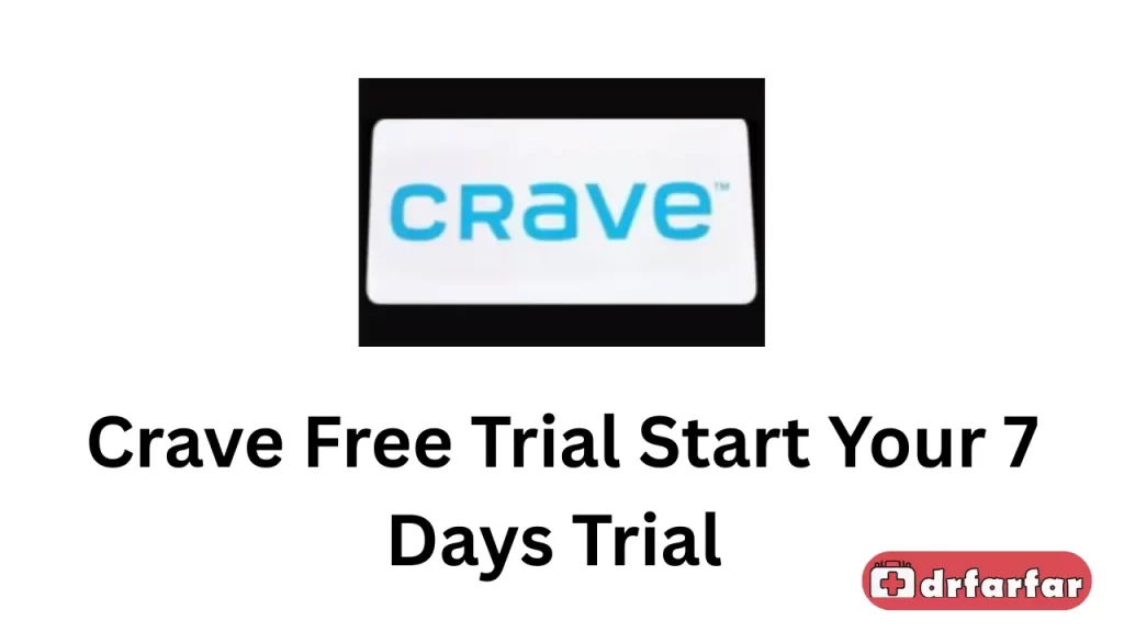 Crave Free Trial Start Your 7 Days Trial